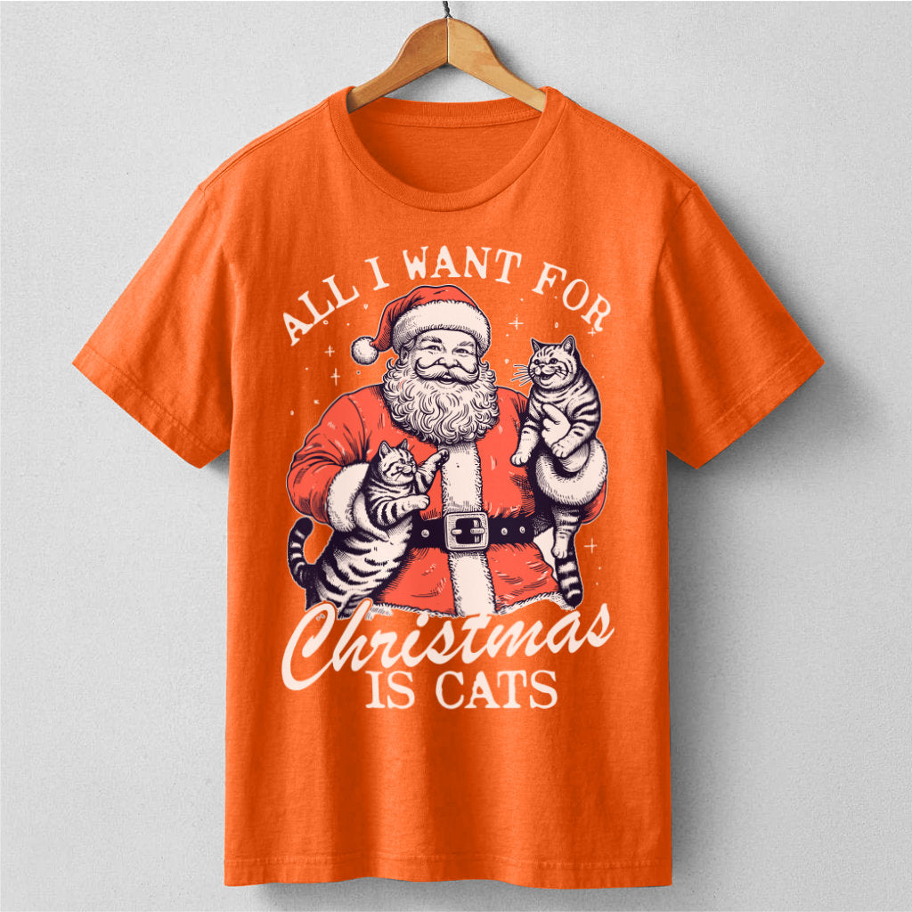 All I Want For Christmas Is Cats | Unisex T-Shirt