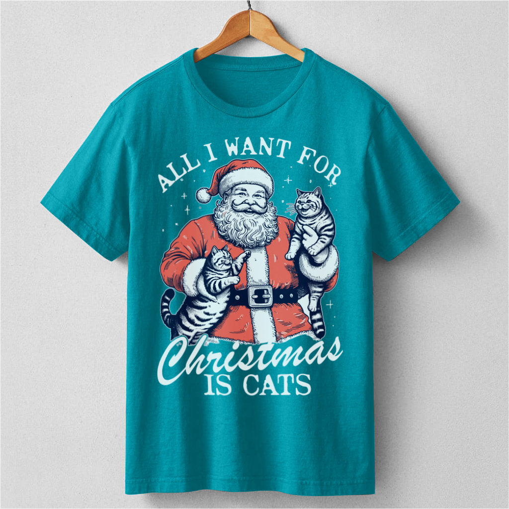 All I Want For Christmas Is Cats | Unisex T-Shirt