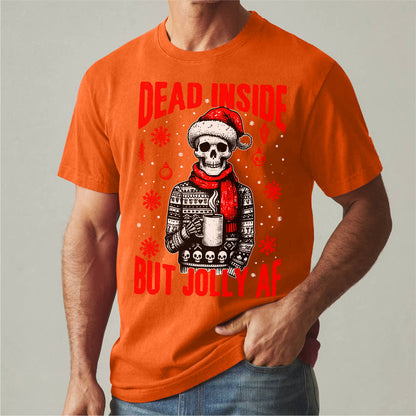 Dead Inside But Jolly Af | Unisex T-Shirt