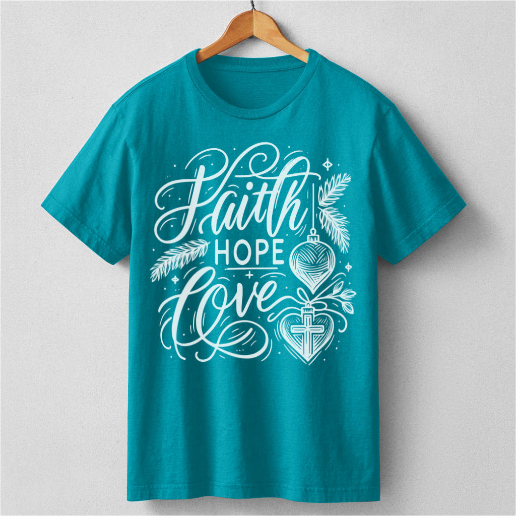 Faith Hope Love | Unisex T-Shirt