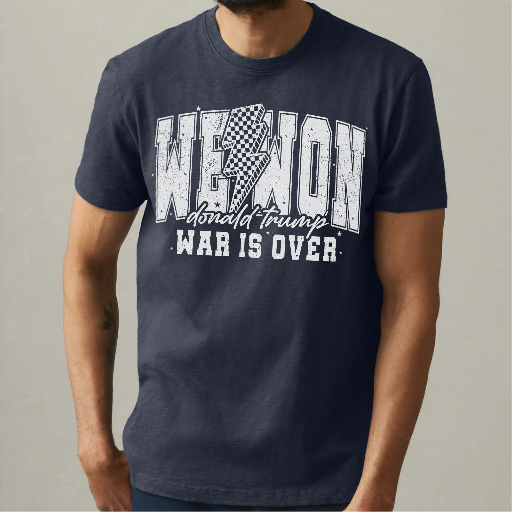 We Won, War Is Over | Unisex T-Shirt