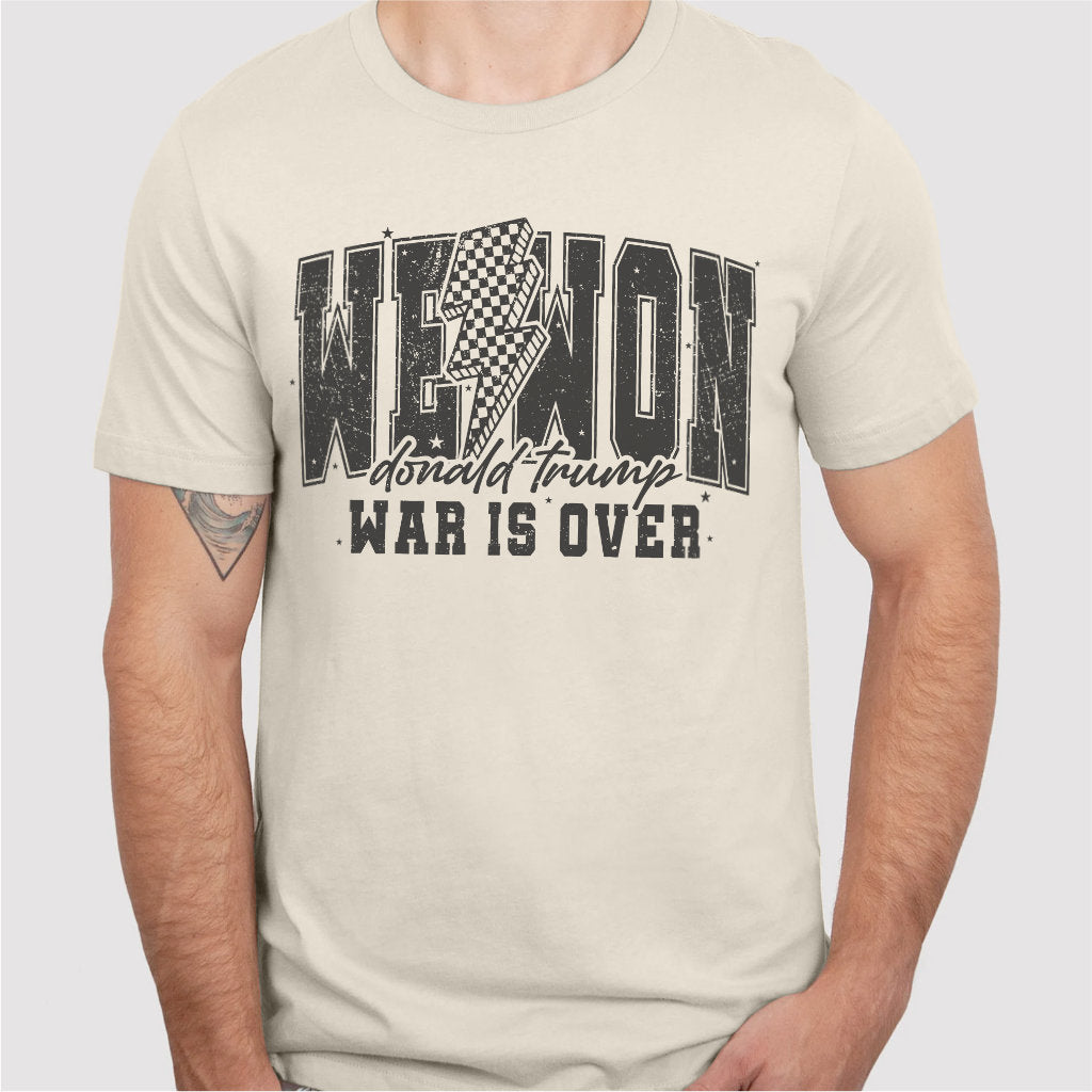 We Won, War Is Over | Unisex T-Shirt