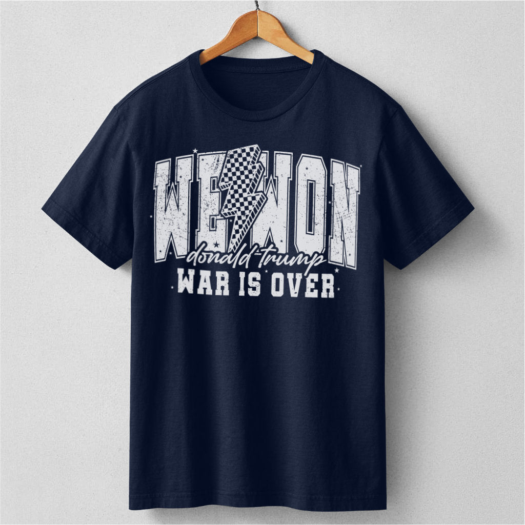 We Won, War Is Over | Unisex T-Shirt