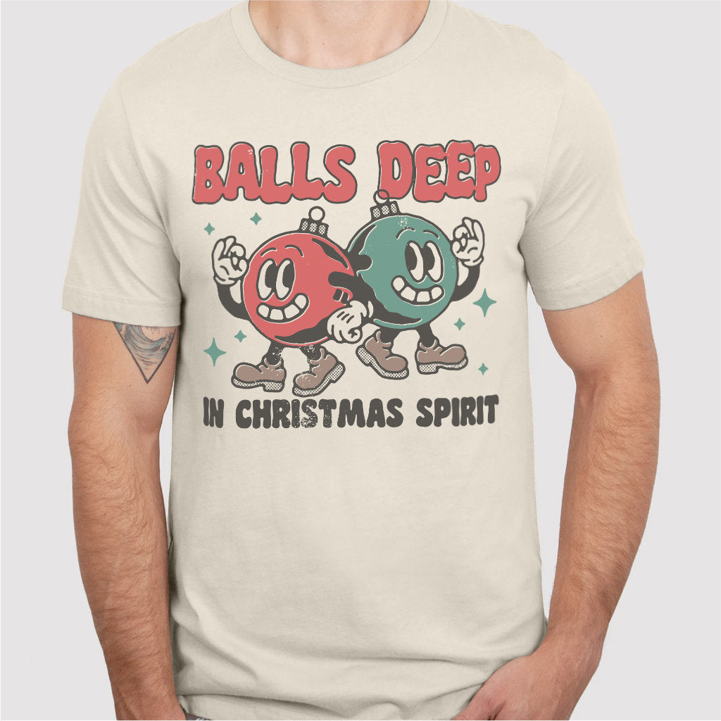 Balls Deep In Christmas Spirit | Unisex T-Shirt