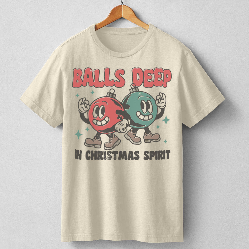 Balls Deep In Christmas Spirit | Unisex T-Shirt