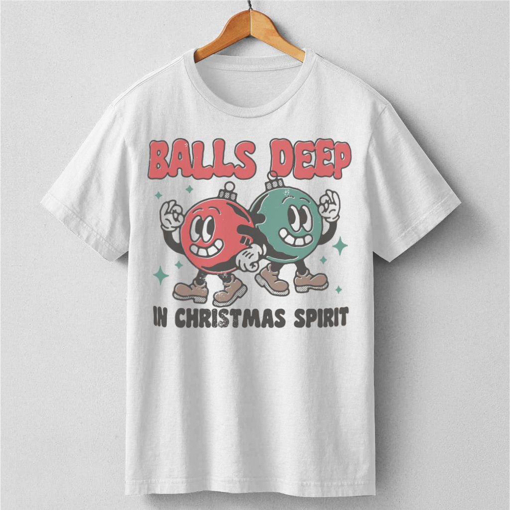 Balls Deep In Christmas Spirit | Unisex T-Shirt